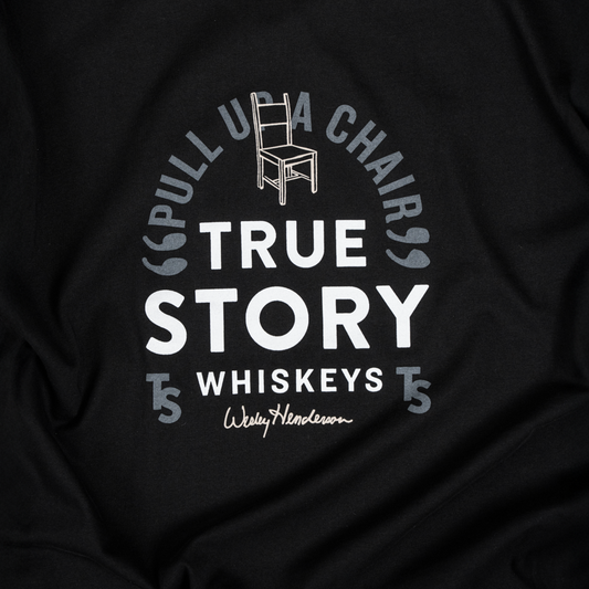 True Story Tshirt - Pull UP Chair Logo